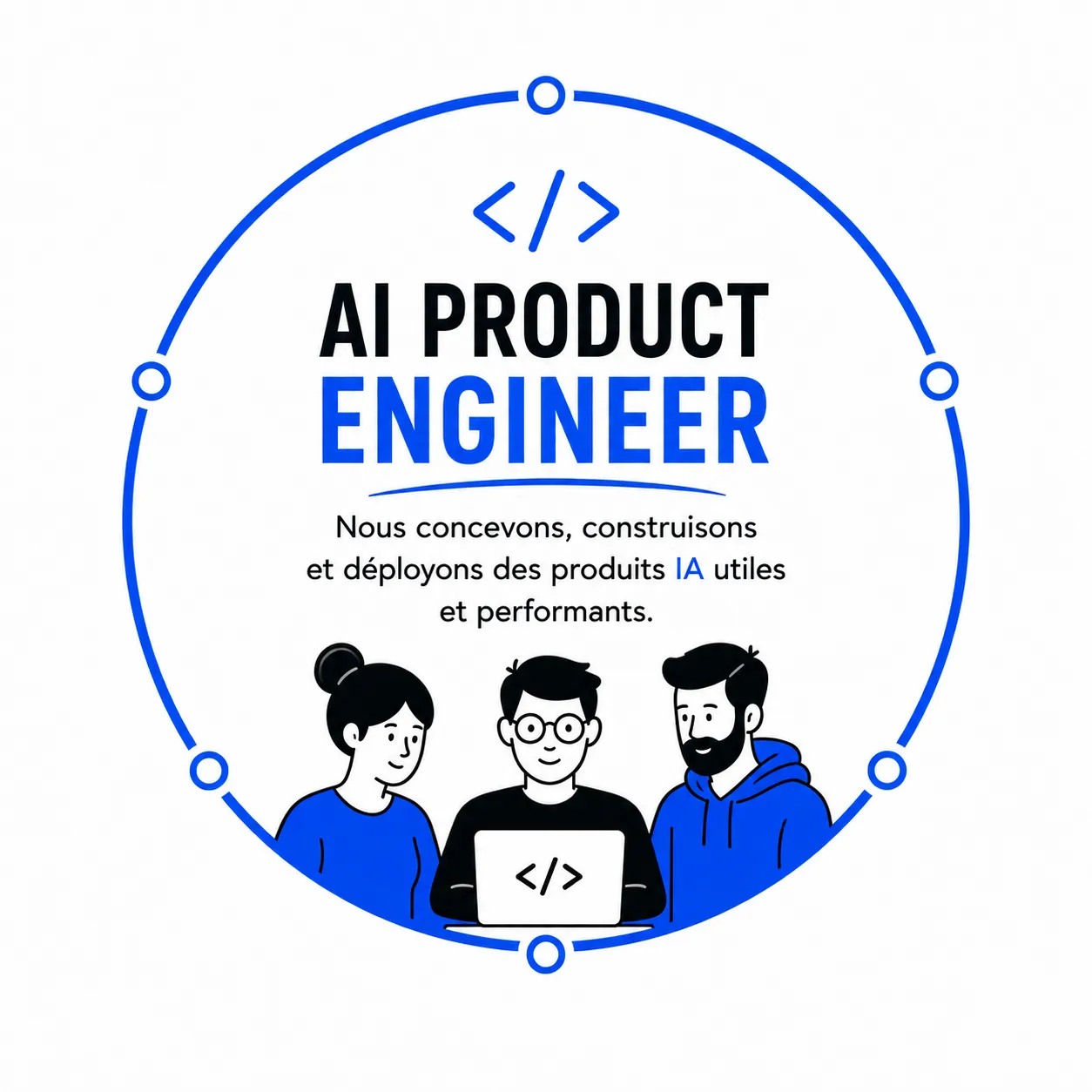 Métier AI Product Engineer : IA générative, code, automatisation, prototypage